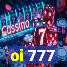 oi 777